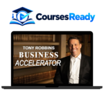 Tony Robbins - Business Accelerator